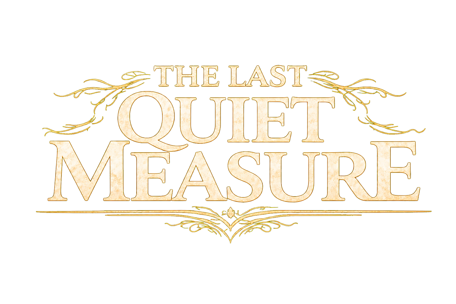 The Last Quiet Measure